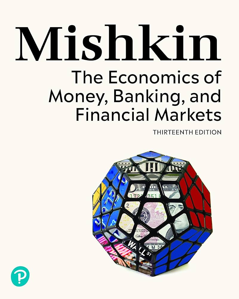 ビジネス・経済 The Economics of Money, Banking, and Fin Economics of Money, Banking and Financial Markets, The